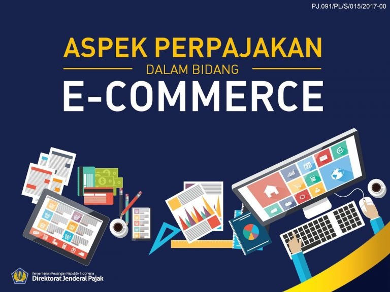 Pajak E-Commerce Segera Berlaku Ditahun Ini